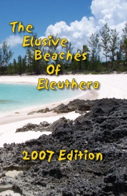 Bertrand.pt - The Elusive Beaches Of Eleuthera 2007 Edition
