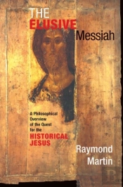The Elusive Messiah