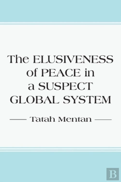 Bertrand.pt - The Elusiveness Of Peace In A Suspect Global System