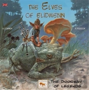 The Elves Of Elidwenn T.1 ; The Doorway Of Legends