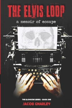 Bertrand.pt - The Elvis Loop: A Memoir Of Escape
