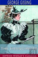 The Emancipated (Esprios Classics)