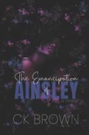 The Emancipation Of Ainsley