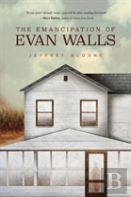 The Emancipation Of Evan Walls