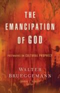The Emancipation Of God