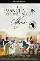 The Emancipation Of Slaves Through Music