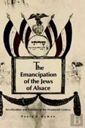 The Emancipation Of The Jews Of Alsace