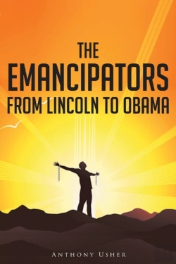 Bertrand.pt - The Emancipators From Lincoln To Obama