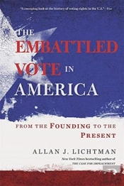 The Embattled Vote In America