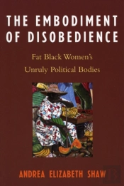 The Embodiment Of Disobedience
