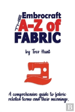 Bertrand.pt - The Embrocraft A To Z Of Fabric