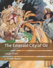 The Emerald City Of Oz
