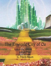 The Emerald City Of Oz
