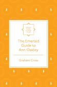 The Emerald Guide To Ann Oakley