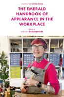 The Emerald Handbook Of Appearance In The Workplace