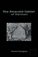 The Emerald Tablet Of Hermes