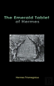 The Emerald Tablet Of Hermes