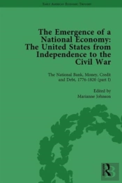 The Emergence Of A National Economy Vol 3