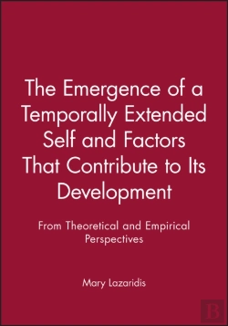 Bertrand.pt - The Emergence Of A Temporally Extended Self And Factors That Contribute To Its Development