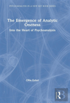 The Emergence Of Analytic Oneness