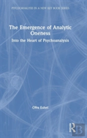 The Emergence Of Analytic Oneness