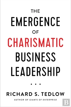 Bertrand.pt - The Emergence Of Charismatic Business Leadership