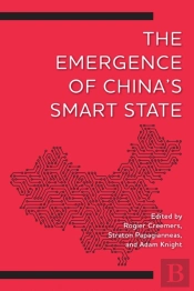 The Emergence Of China'S Smart State
