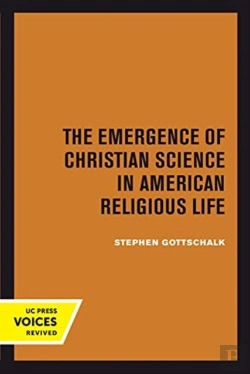 Bertrand.pt - The Emergence Of Christian Science In American Religious Life