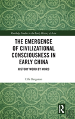 Bertrand.pt - The Emergence Of Civilizational Consciousness In Early China