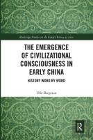 The Emergence Of Civilizational Consciousness In Early China
