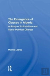 The Emergence Of Classes In Algeria