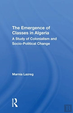Bertrand.pt - The Emergence Of Classes In Algeria
