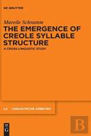 The Emergence Of Creole Syllable Structure