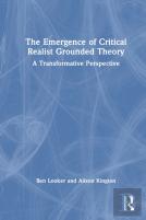 The Emergence Of Critical Realist Grounded Theory
