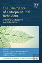 The Emergence Of Entrepreneurial Behaviour