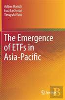 The Emergence Of Etfs In Asia-Pacific