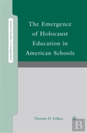 The Emergence Of Holocaust Education In American Schools