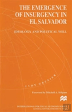 Bertrand.pt - The Emergence Of Insurgency In El Salvador