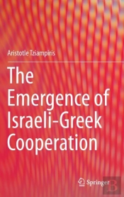 The Emergence Of Israeli-Greek Cooperation