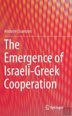 Bertrand.pt - The Emergence Of Israeli-Greek Cooperation