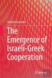 The Emergence Of Israeli-Greek Cooperation