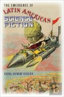 The Emergence Of Latin American Science Fiction