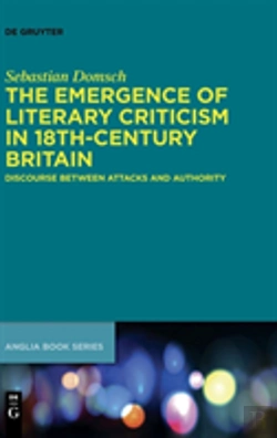 Bertrand.pt - The Emergence Of Literary Criticism In 18th-Century Britain