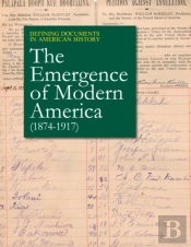 The Emergence Of Modern America