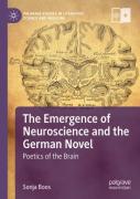 The Emergence Of Neuroscience And The German Novel