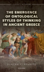 The Emergence Of Ontological Styles Of Thinking In Ancient Greece