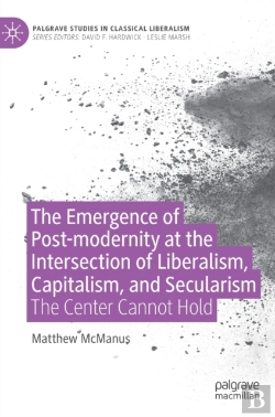 Bertrand.pt - The Emergence Of Post-Modernity At The Intersection Of Liberalism, Capitalism, And Secularism
