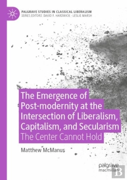 Bertrand.pt - The Emergence Of Post-Modernity At The Intersection Of Liberalism, Capitalism, And Secularism