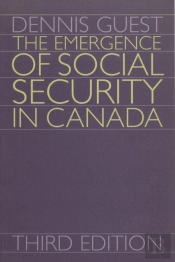 The Emergence Of Social Security In Canada