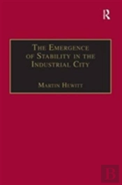 The Emergence Of Stability In The Industrial City